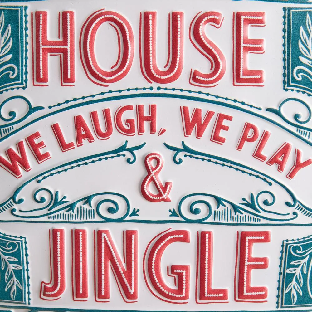 JINGLE ALL THE WAY SIGN