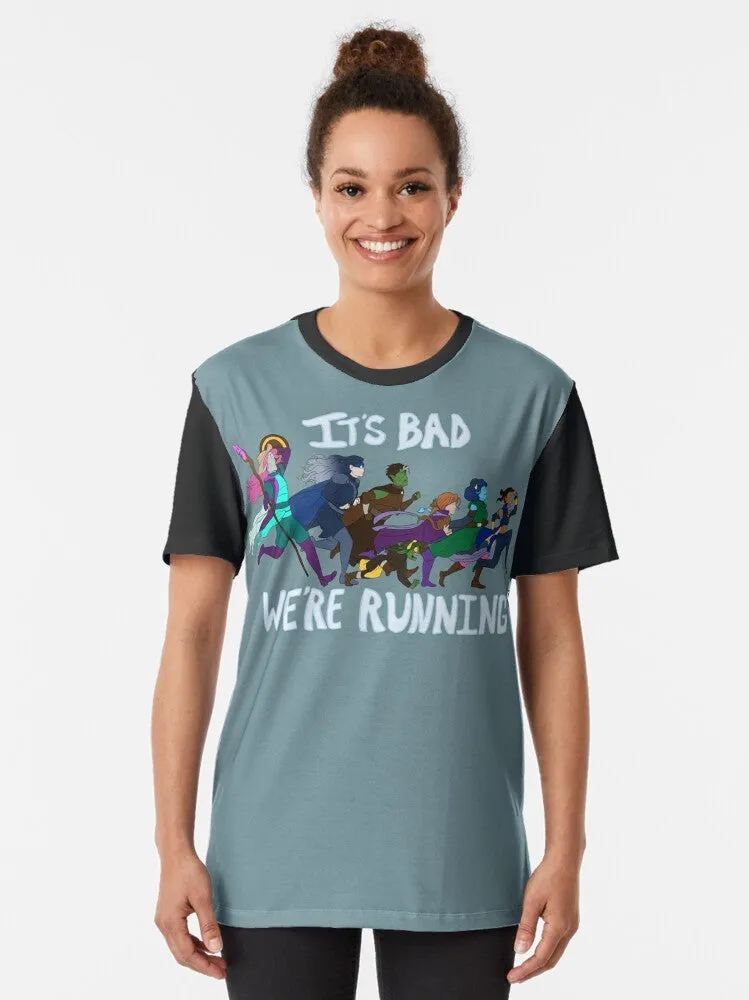 "It's Bad, We're Running" Critical Role Graphic T-Shirt
